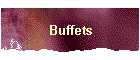 Buffets